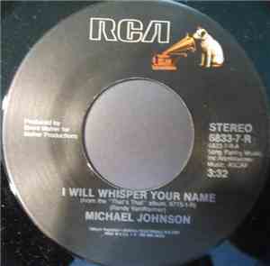 Michael Johnson  - I Will Whisper Your Name