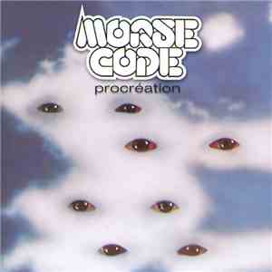 Morse Code - Procréation