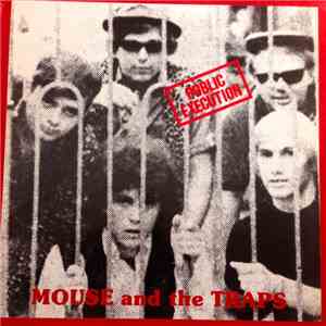 Mouse And The Traps - Public Execution