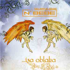 Neverne Bebe - ... Iza Oblaka
