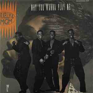 R. Kelly & MGM  - Why You Wanna Play Me