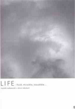 Ryuichi Sakamoto & Shiro Takatani - Life - Fluid, Invisible, Inaudible ...