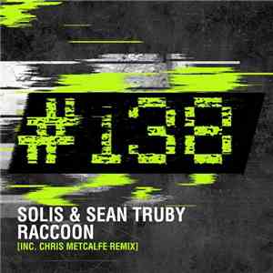 Solis & Sean Truby - Raccoon
