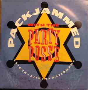 Stock Aitken Waterman - Packjammed With The Party Posse