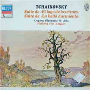 Tchaikovsky, Herbert von Karajan, Orquesta Filarmónica de Viena - El Lago De Los Cisnes / La Bella Durmiente