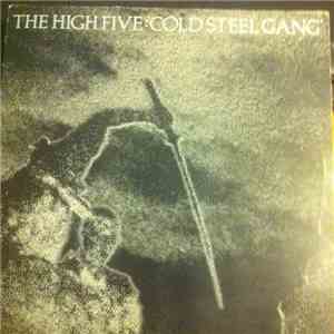The High Five  - Cold Steel Gang