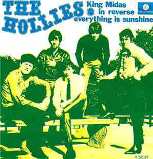 The Hollies - King Midas In Reverse / Everything Is Sunshine