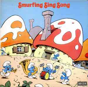The Smurfs  - Smurfing Sing Song