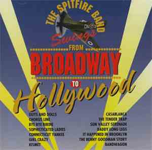 The Spitfire Band - The Spitfire Band Swings From Broadway To Hollywood