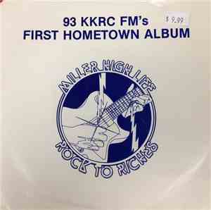 Various - 93 KKRC-FM's First Hometown Album