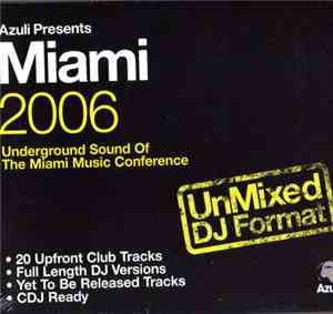 Various - Azuli Presents: Miami 2006 (Unmixed - DJ Format)