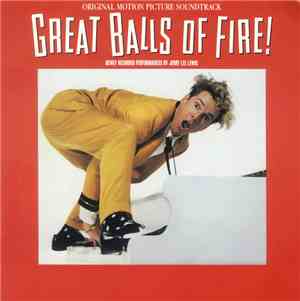 Various - Great Balls Of Fire! (Original Motion Picture Soundtrack)