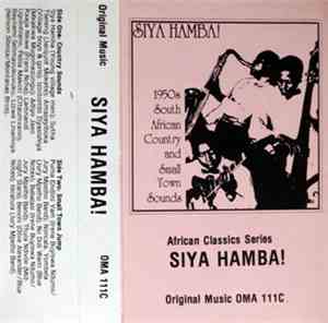 Various - Siya Hamba! - 1950's South African Country And Small Town Sounds