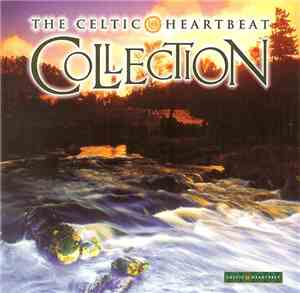 Various - The Celtic Heartbeat Collection