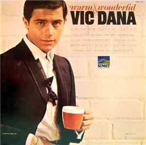Vic Dana - Warm & Wonderful