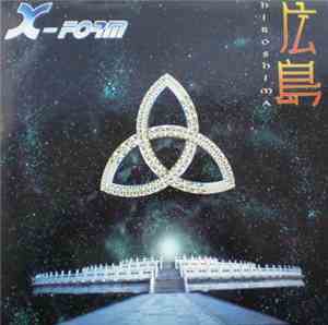 X-Form  - Hiroshima