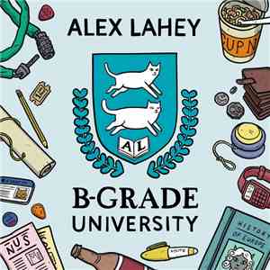Alex Lahey - B-Grade University
