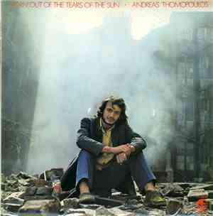 Andreas Thomopoulos - Born Out Of The Tears Of The Sun