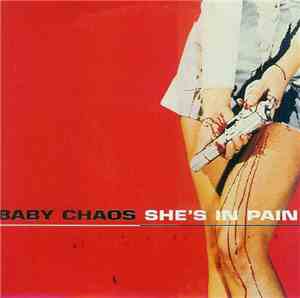 Baby Chaos - She's In Pain