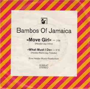 Bamboos Of Jamaica - Move Girl