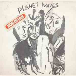 Bob Dylan - Planet Waves