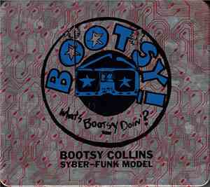 Bootsy Collins - What's Bootsy Doin' ?