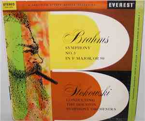 Brahms, Stokowski, Houston Symphony Orchestra - Symphony No. 3 In F Major, Op. 90