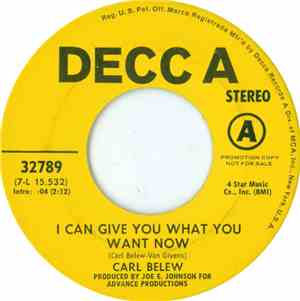 Carl Belew - I Can Give You What You Want Now