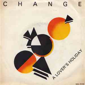 Change - A Lover's Holiday