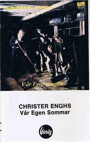 Christer Enghs - Vår Egen Sommar