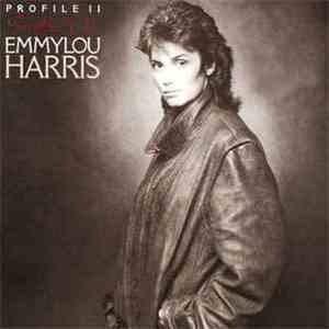 Emmylou Harris - Profile II: The Best Of Emmylou Harris