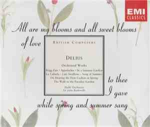 Frederick Delius - The London Symphony Orchestra, Hallé Orchestra, Sir John Barbirolli - Orchestral Works