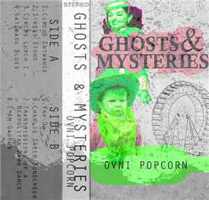 Ghosts & Mysteries - OVNI Popcorn