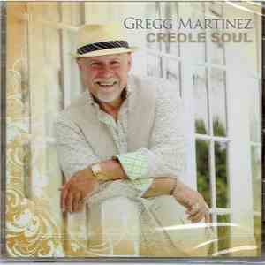 Greg Martinez - Creole Soul