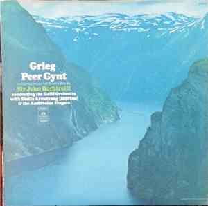 Grieg, Sir John Barbirolli Conducting The Hallé Orchestra With Sheila Armstrong & The Ambrosian Singers - Peer Gynt