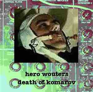 Hero Wouters - death of komarov
