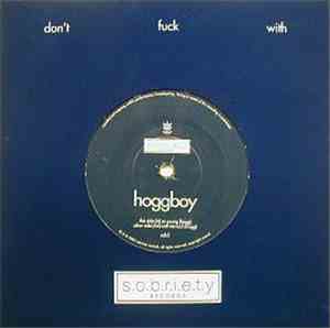 Hoggboy - So Young / Call Me Suck