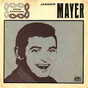 Jaromír Mayer - On Růži Dal (Du De Da) / Hej, Madlén