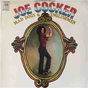Joe Cocker - Mad Dogs & Englishmen