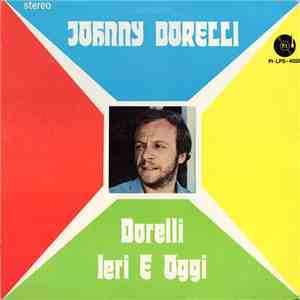 Johnny Dorelli - Dorelli Ieri E Oggi