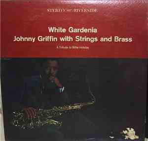 Johnny Griffin - White Gardenia