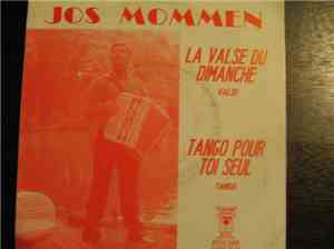Jos Mommen - La Valse Du Dimanche / Tango Pour Toi Seul