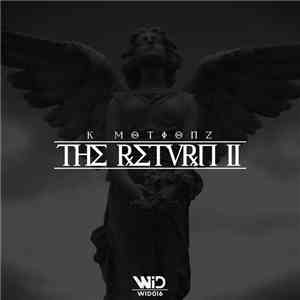 K Motionz - The Return II