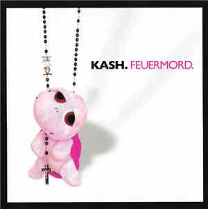 Kash  - Feuermord