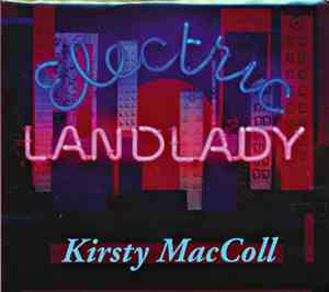 Kirsty MacColl - Electric Landlady