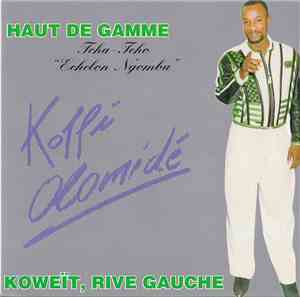 Koffi Olomidé - Haut De Gamme - Koweït, Rive Gauche