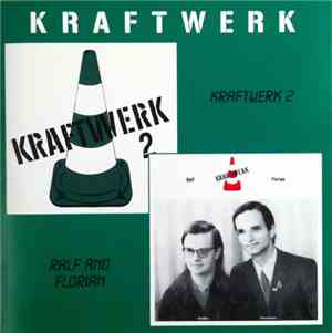 Kraftwerk - Kraftwerk 2 / Ralph And Florian