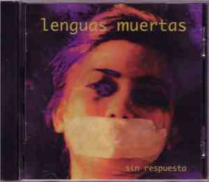 Lenguas Muertas - Sin Respuesta