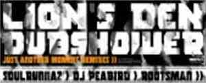 Lion's Den Dubshower - Just Another Moment (Remixes)