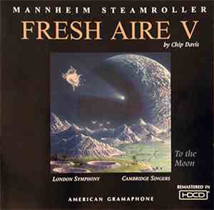 Mannheim Steamroller With London Symphony & Cambridge Singers - Fresh Aire V